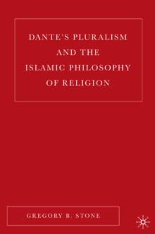 Dante's Pluralism and the Islamic Philosophy of Religion