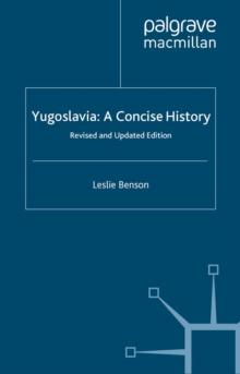 Yugoslavia: A Concise History