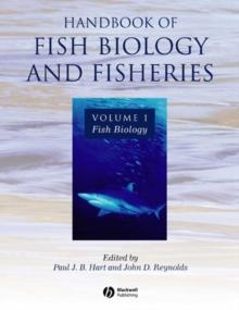 Handbook of Fish Biology and Fisheries, Volume 1 : Fish Biology