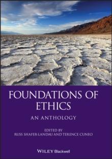 Foundations of Ethics : An Anthology