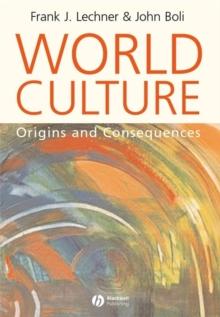 World Culture : Origins and Consequences