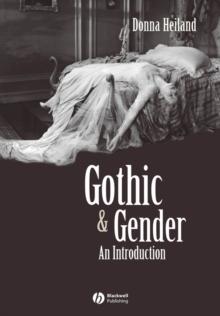 Gothic and Gender : An Introduction