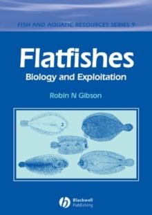 Flatfishes : Biology and Exploitation