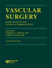 Vascular Surgery : Basic Science and Clinical Correlations