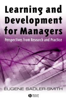 Learning and Development for Managers : Perspectives from Research and Practice