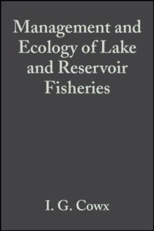 Management and Ecology of Lake and Reservoir Fisheries