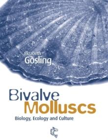 Bivalve Molluscs : Biology, Ecology and Culture