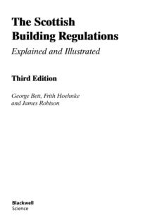 The Scottish Building Regulations : Explained and Illustrated