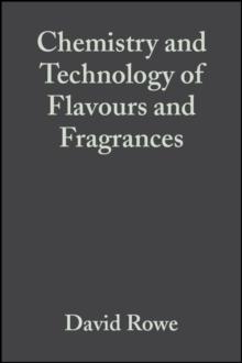 Chemistry and Technology of Flavours and Fragrances