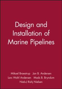 Design and Installation of Marine Pipelines