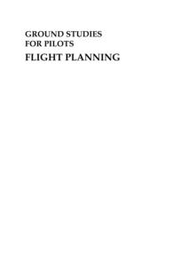 Ground Studies for Pilots : Flight Planning