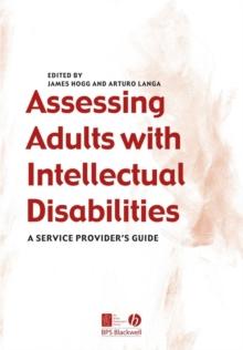 Assessing Adults with Intellectual Disabilities : A Service Provider's Guide