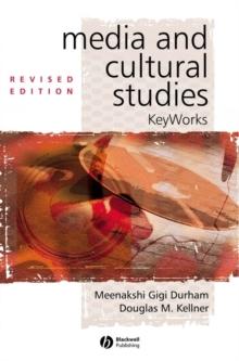 Media and Cultural Studies : Keyworks