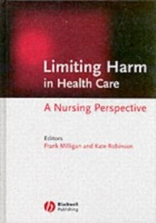 Limiting Harm in Health Care : A Nursing Perspective