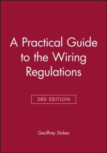 A Practical Guide to the Wiring Regulations