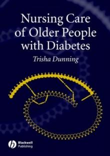 Care of People with Diabetes : A Manual of Nursing Practice