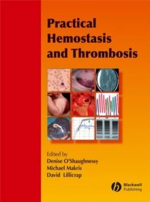 Practical Hemostasis and Thrombosis