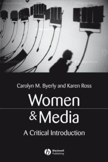 Women and Media : A Critical Introduction