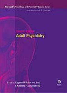 Adult Psychiatry : Blackwell's Neurology and Psychiatry Access Series