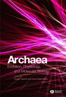 Archaea : Evolution, Physiology, and Molecular Biology