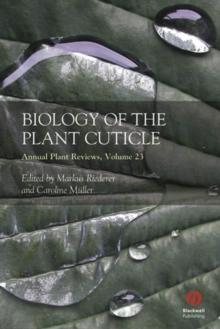 Annual Plant Reviews, Biology of the Plant Cuticle