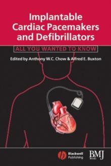 Implantable Cardiac Pacemakers and Defibrillators : All You Wanted to Know