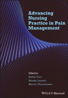 Advancing Nursing Practice in Pain Management