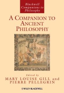 A Companion to Ancient Philosophy