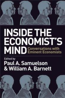 Inside the Economist's Mind : Conversations with Eminent Economists