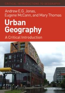 Urban Geography : A Critical Introduction