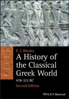 A History of the Classical Greek World : 478 - 323 BC