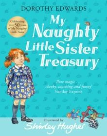 My Naughty Little Sister: A Treasury Collection