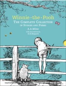 Winnie-the-Pooh: The Complete Collection of Stories and Poems : Hardback Slipcase Volume