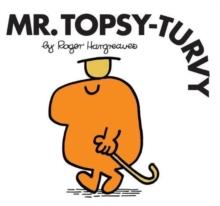 Mr. Topsy-Turvy