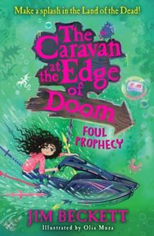 The Caravan at the Edge of Doom: Foul Prophecy