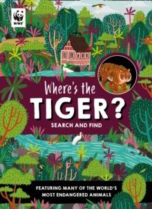 Wheres the Tiger? : Search and Find Book