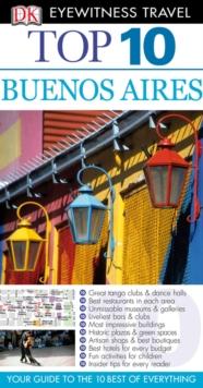 DK Eyewitness Top 10 Travel Guide: Buenos Aires