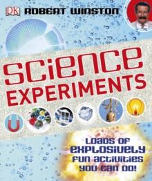 Science Experiments : Loads of Explosively Fun Activities to do!