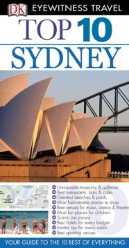 DK Eyewitness Top 10 Travel Guide: Sydney : Sydney