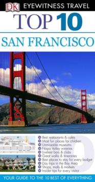 DK Eyewitness Top 10 Travel Guide: San Francisco : San Francisco