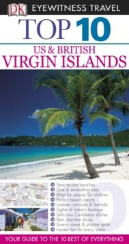 DK Eyewitness Top 10 Travel Guide: Virgin Islands: US & British : Virgin Islands: US & British