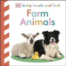 Baby Touch and Feel Farm Animals