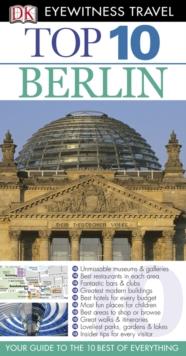 DK Eyewitness Top 10 Travel Guide: Berlin : Berlin