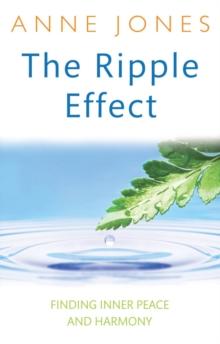 The Ripple Effect : Finding inner peace and harmony