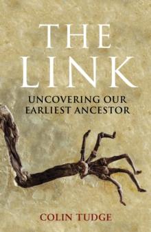 The Link : Uncovering Our Earliest Ancestor