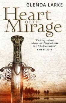 Heart Of The Mirage : Book One of The Mirage Makers