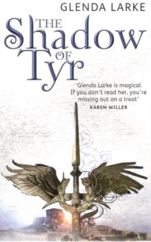 The Shadow Of Tyr : Book Two of the Mirage Makers