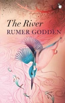 The River : A Virago Modern Classic