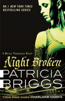 Night Broken : Mercy Thompson: Book 8