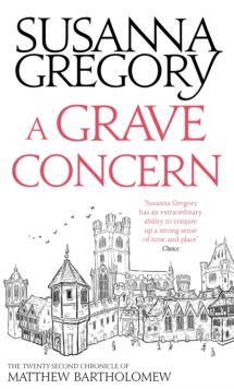 A Grave Concern : The Twenty Second Chronicle of Matthew Bartholomew